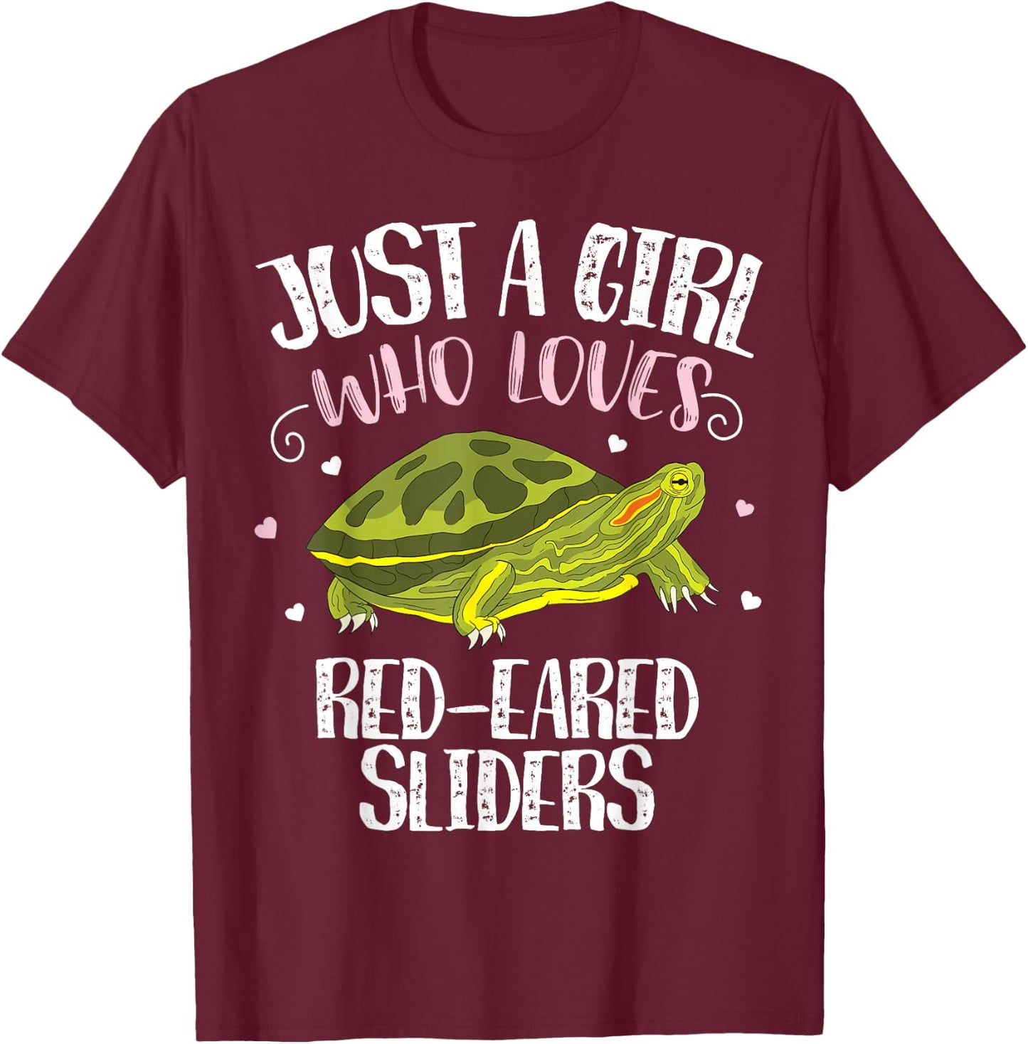 Just A Girl Who Loves Red-Eared Sliders Funny Slider Turtle T-Shirt - T-Shirt | Maroon