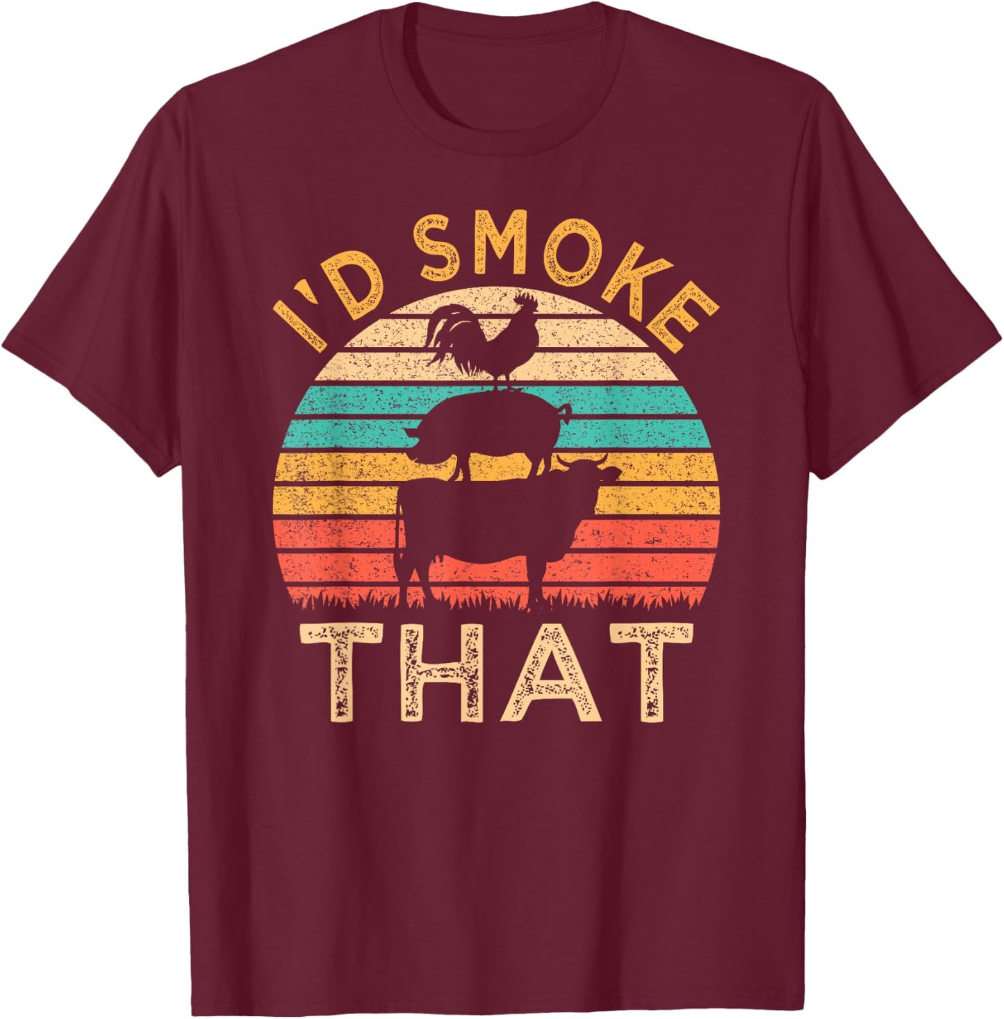 Funny BBQ I'd Smoke That Barbeque Retro Grilling T-Shirt - T-Shirt | Maroon