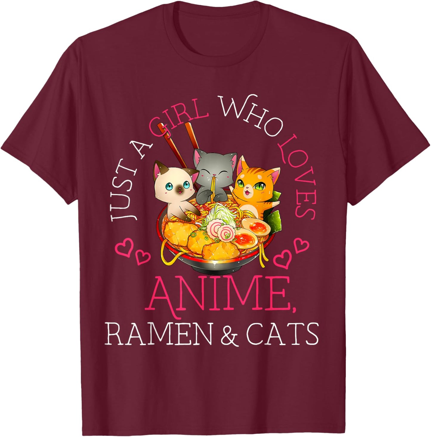 Just a Girl Anime Ramen and Cats Gift Manga T-Shirt - T-Shirt | Maroon