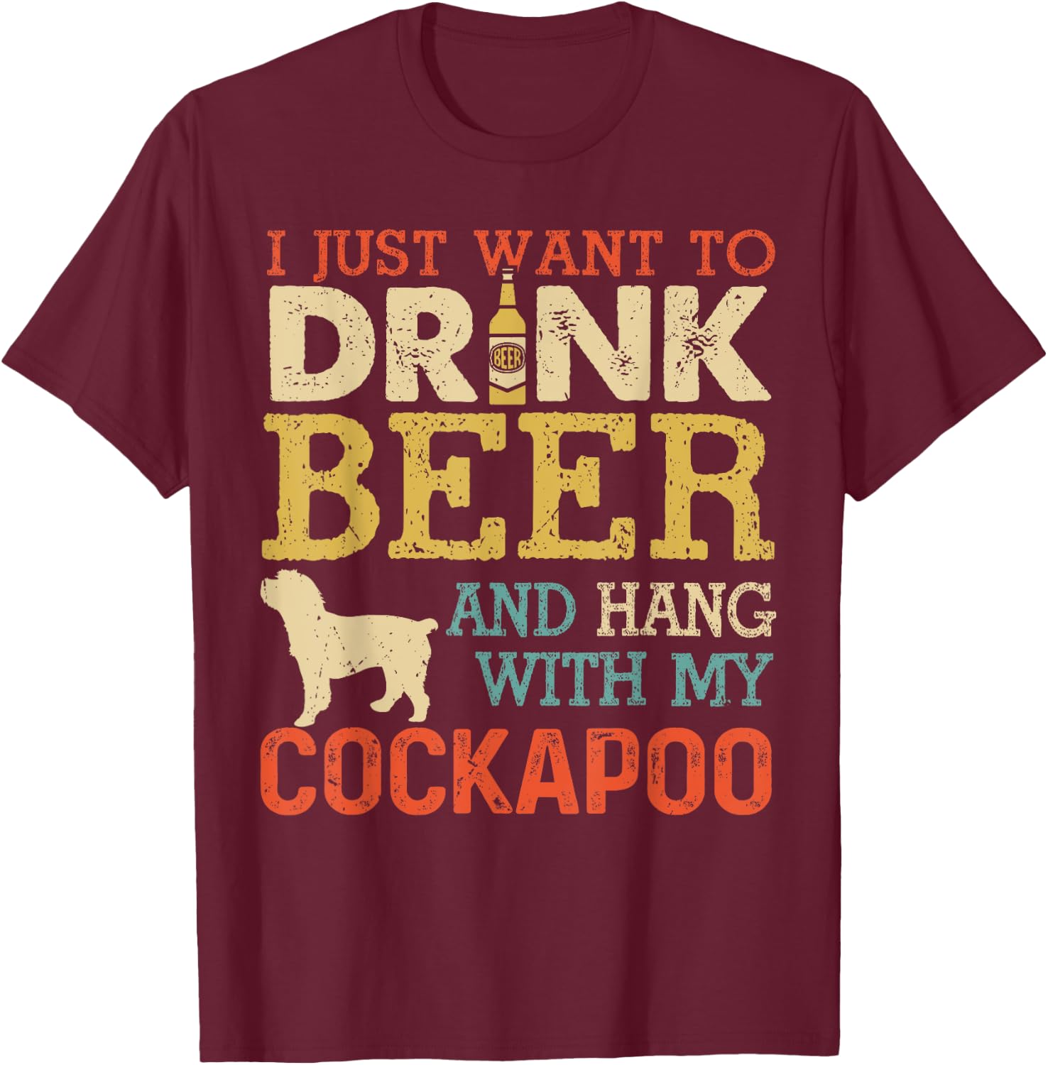 Cockapoo Dad Drink Beer Hang With Dog Funny Men Vintage T-Shirt - T-Shirt | Maroon