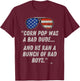 Corn Pop Was A Bad Dude - Funny Joe Biden Parody T-Shirt - T-Shirt | Maroon