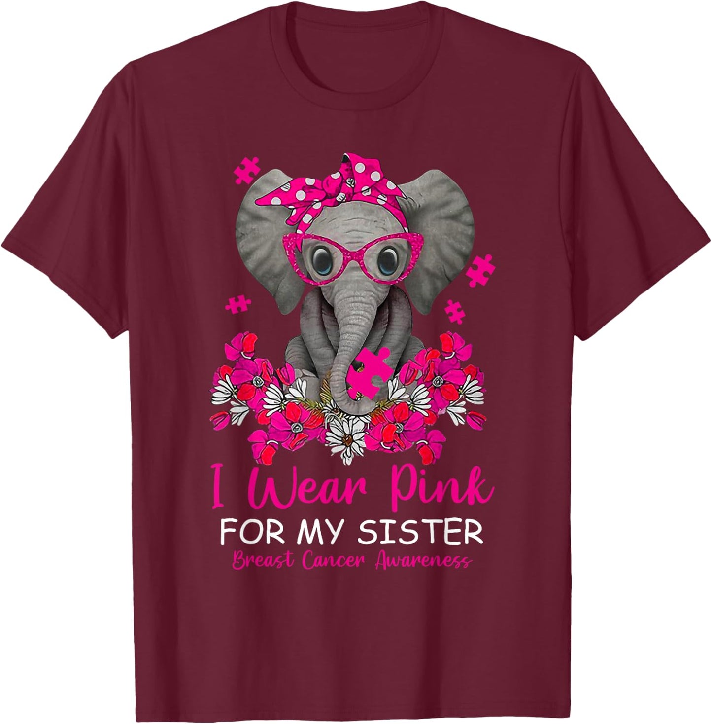 I Wear Pink For My Sister Elephant Breast Cancer Awareness T-Shirt - T-Shirt | Maroon