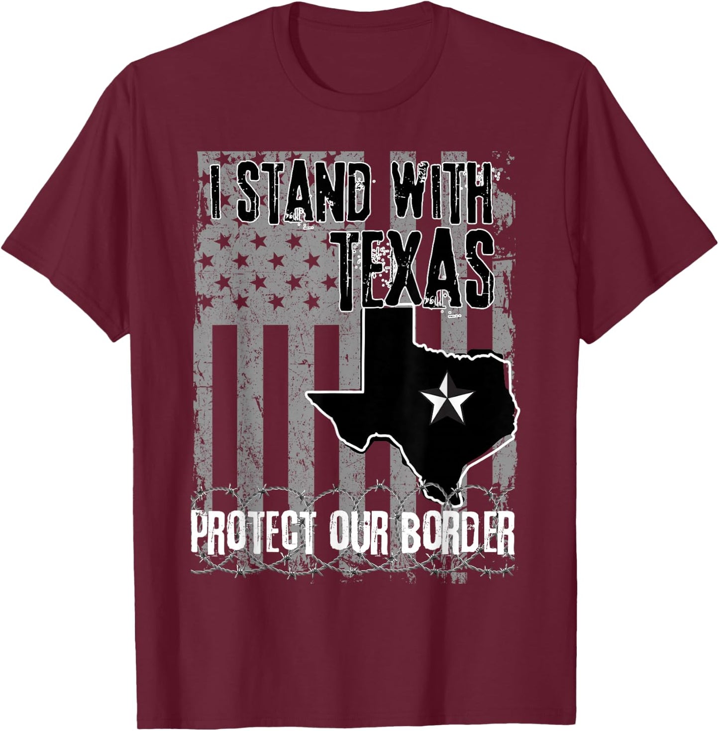 I Stand With Texas T-Shirt - T-Shirt | Maroon