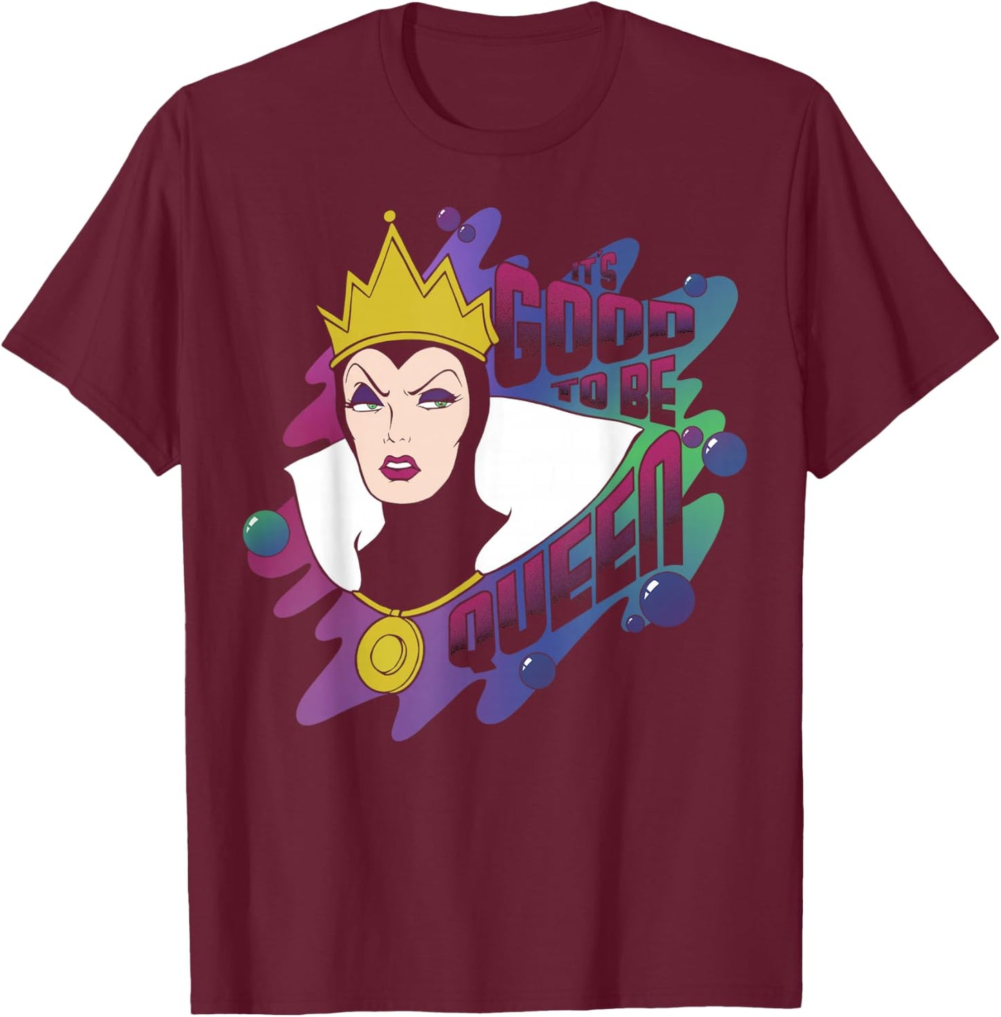 Disney Snow White Evil Queen Good to Be Queen T-Shirt - T-Shirt | Maroon