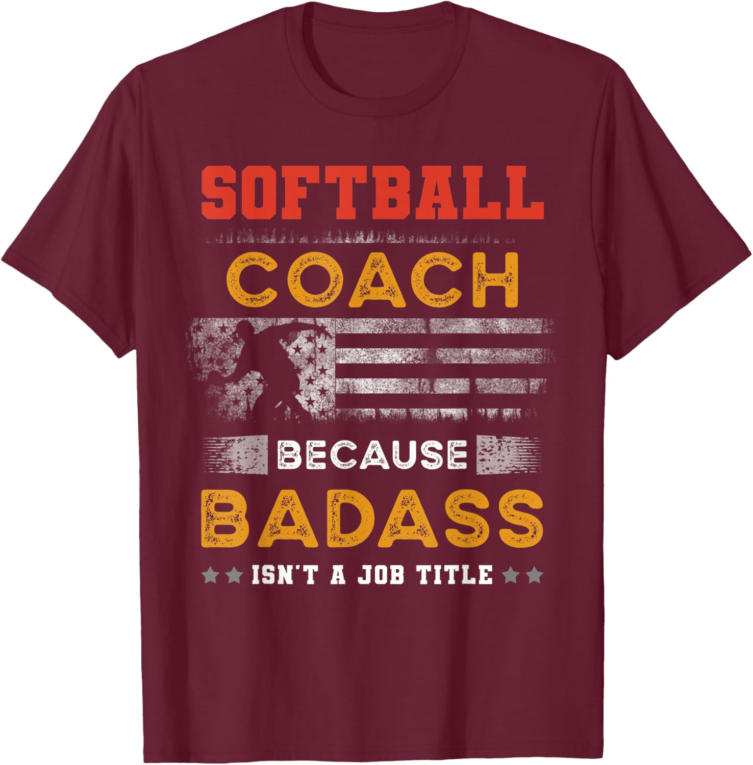 Funny Softball Coach Gift , Badass Softball Coach T-Shirt - T-Shirt | Maroon