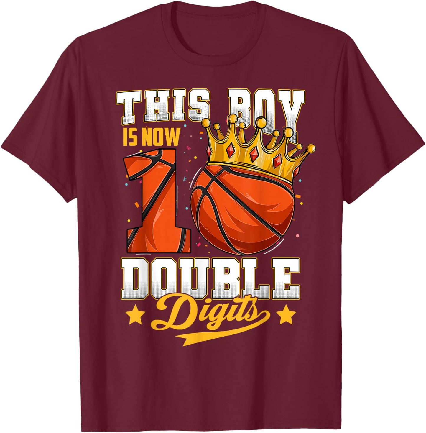 This Boy Double Digits Ten Basketball 10 Year Old Birthday T-Shirt - T-Shirt | Maroon
