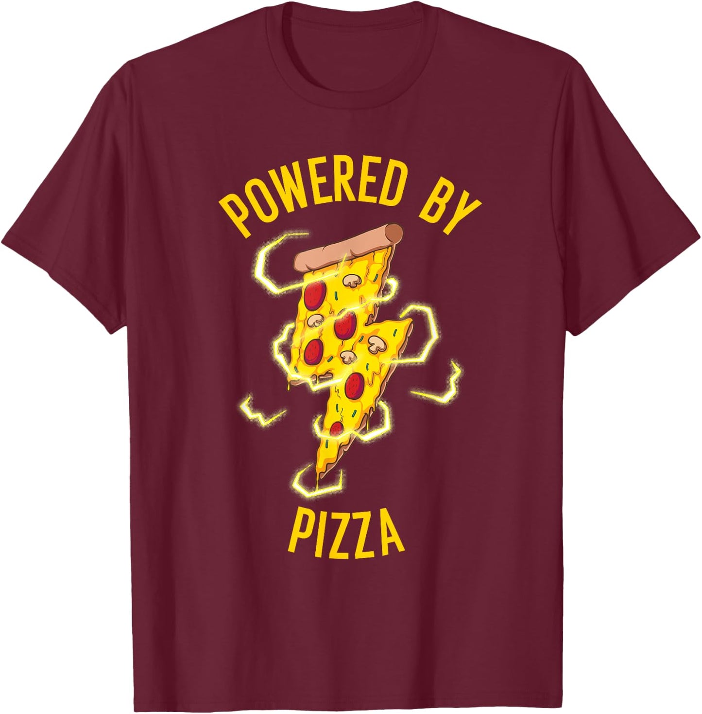 Funny Powered By Pizza Gift Kids Men Women Cool Pizza Lover T-Shirt - T-Shirt | Maroon