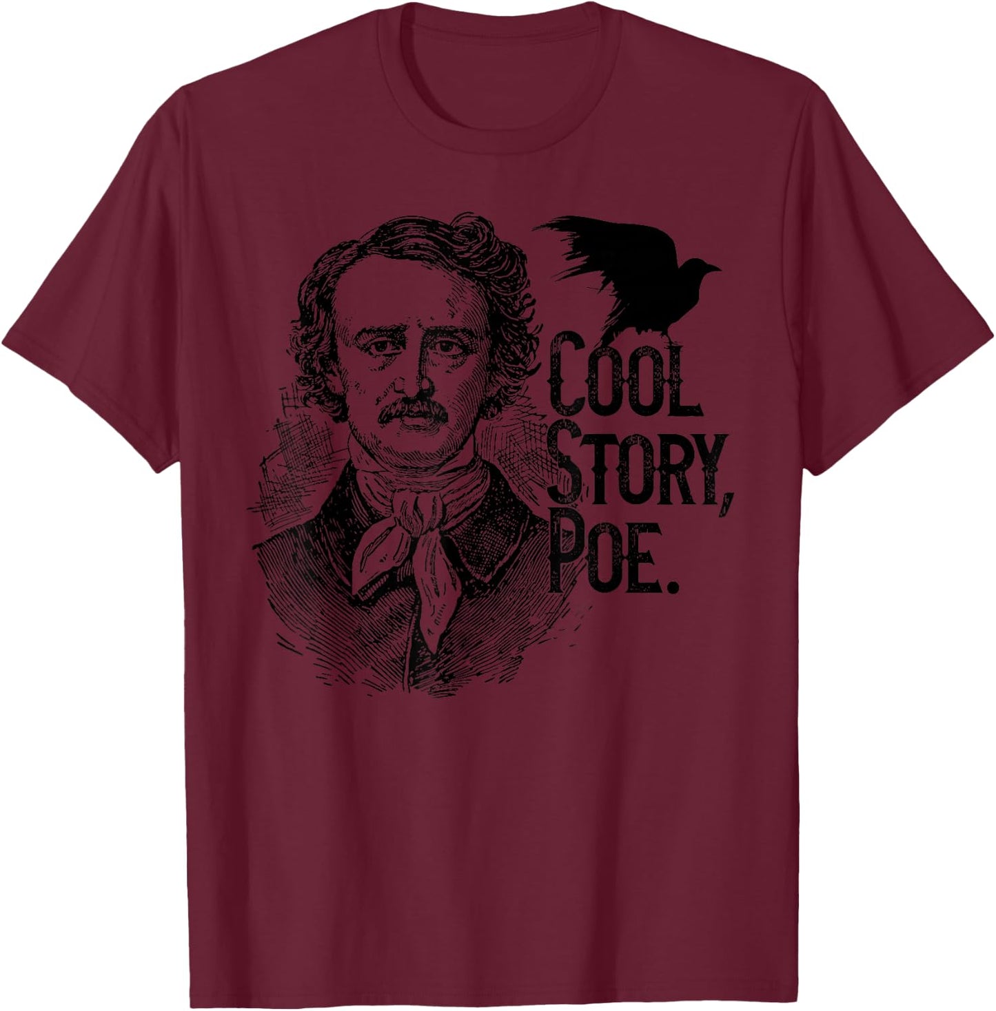The Raven, Edgar Allan Poe, Fan Art and Gifts T-Shirt - T-Shirt | Maroon