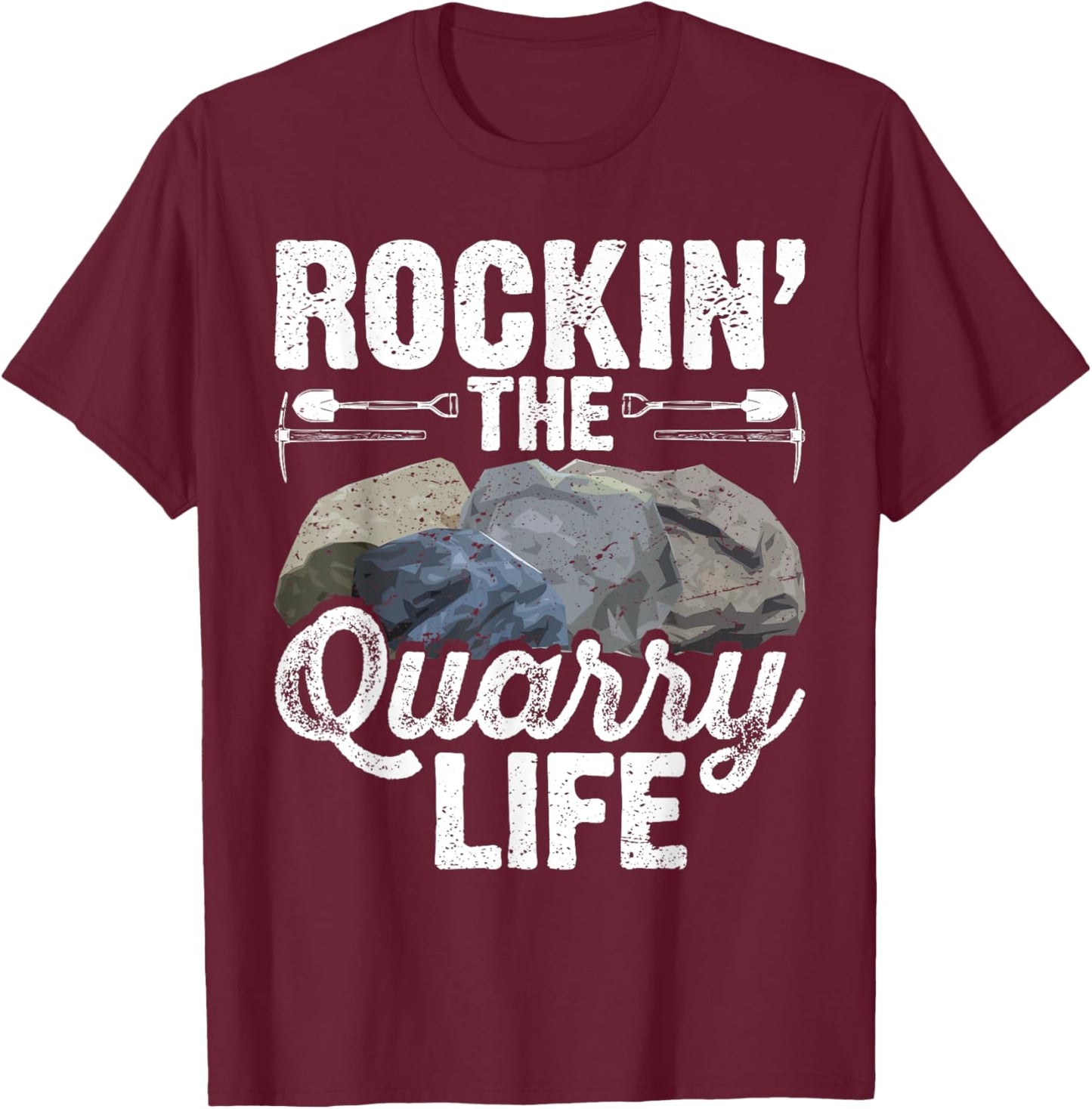 Rock Hounding Apparel -Adults Black Small Classic Fit Cotton 65% Polyester 35% Short Sleeve Rockin' The Quarry Life Geology-Themed T-Shirt - T-Shirt | Maroon