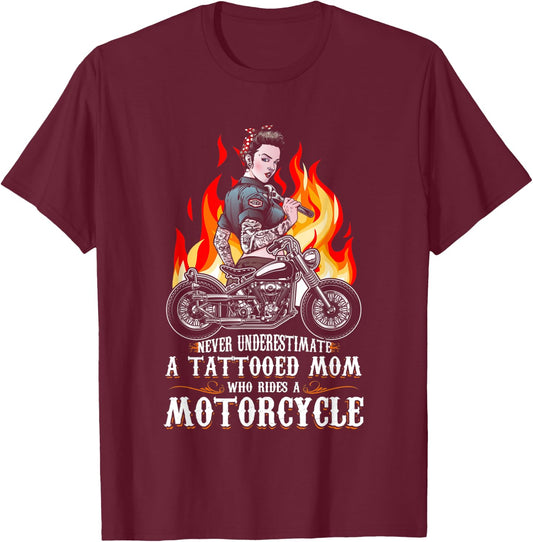 Never Underestimate A Tattooed Mom Motorcycle Biker Mom T-Shirt - T-Shirt | Maroon