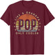 Pop Like a Grandpa Only Cooler Pop Gifts Vintage Style T-Shirt - T-Shirt | Maroon