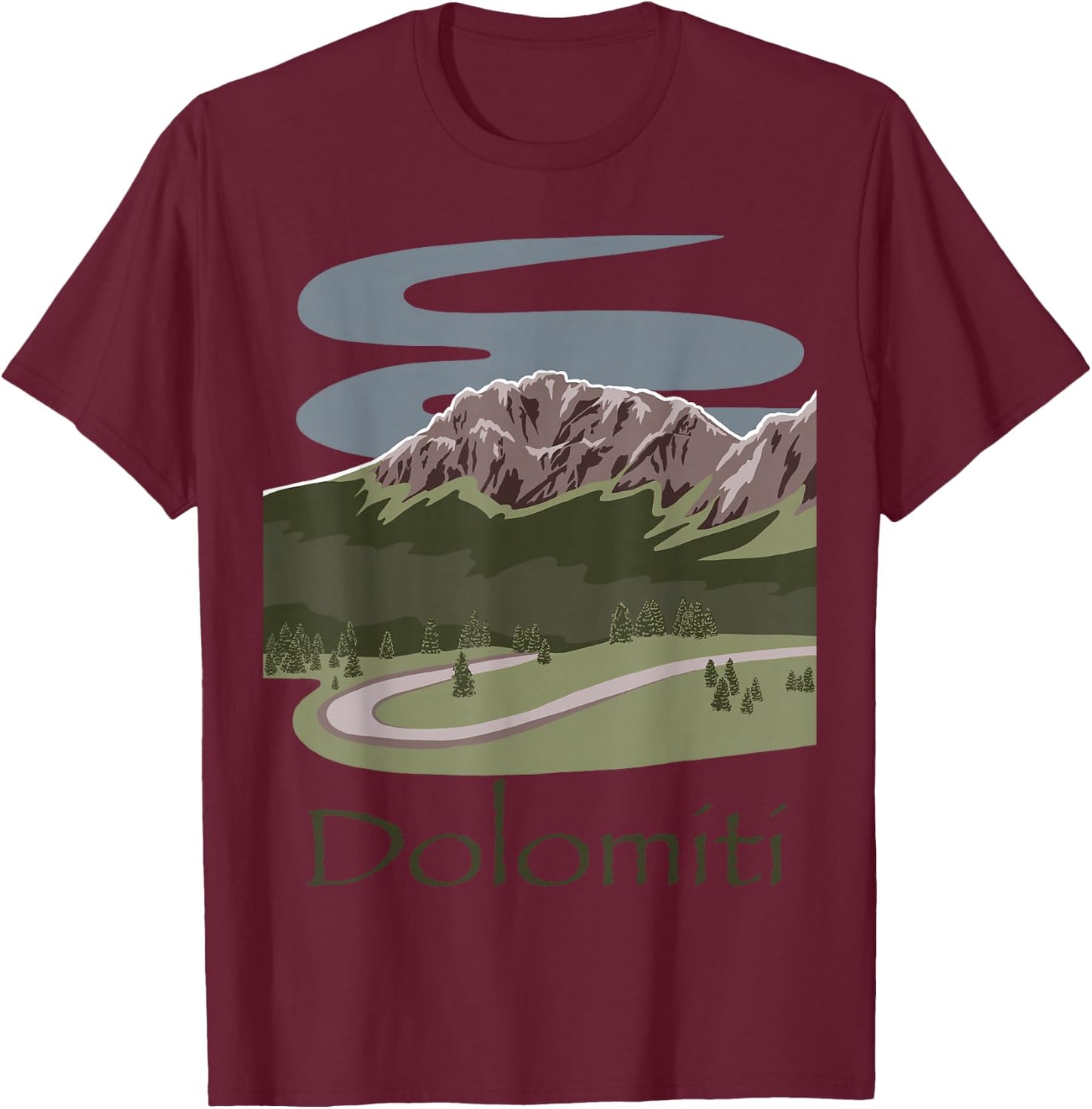 Italian Dolomites Hiking Design Travel The Alps Apparel T-Shirt - T-Shirt | Maroon