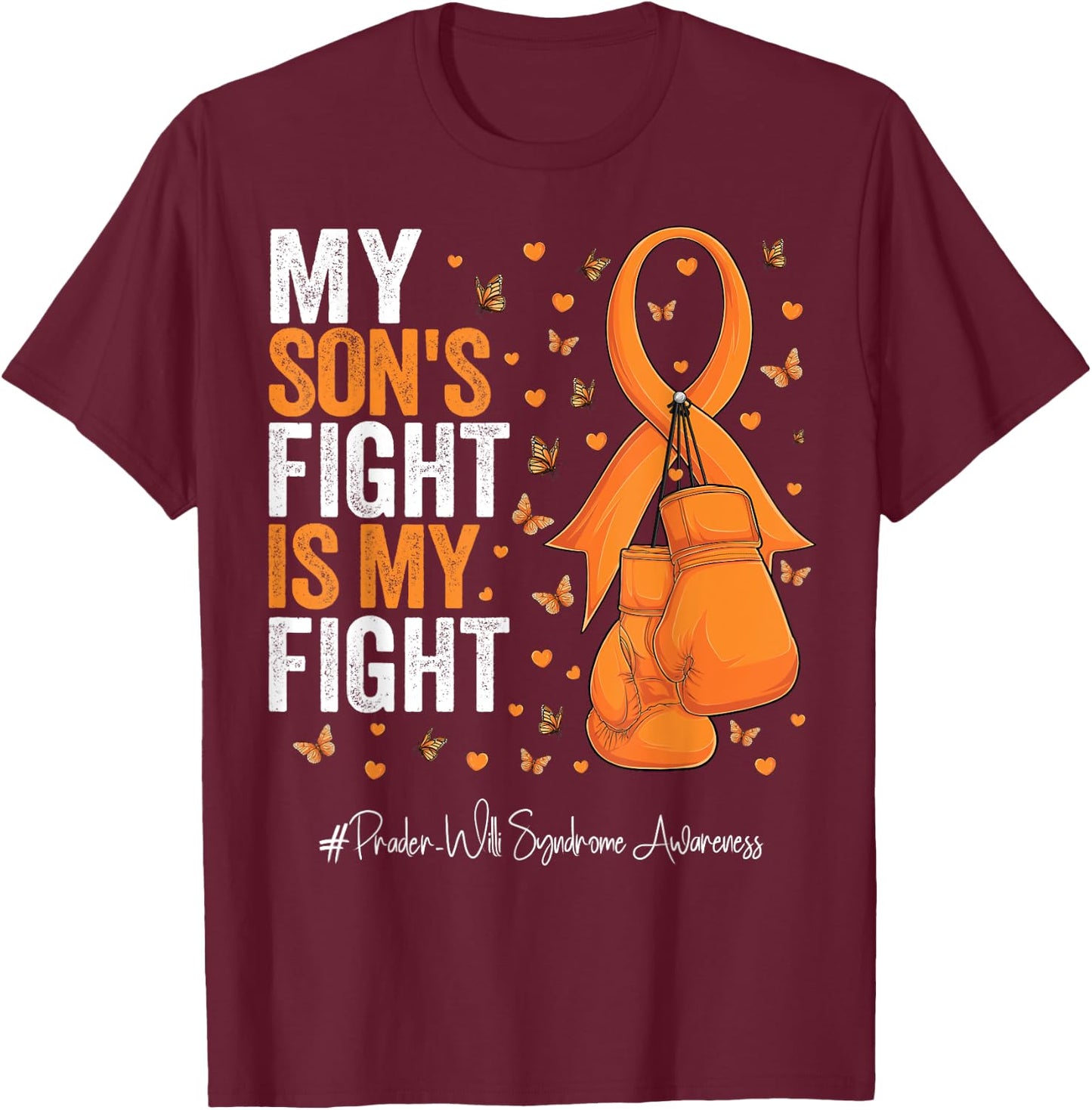 Orange Ribbon Son Prader Willi Syndrome Awareness T-Shirt - T-Shirt | Maroon