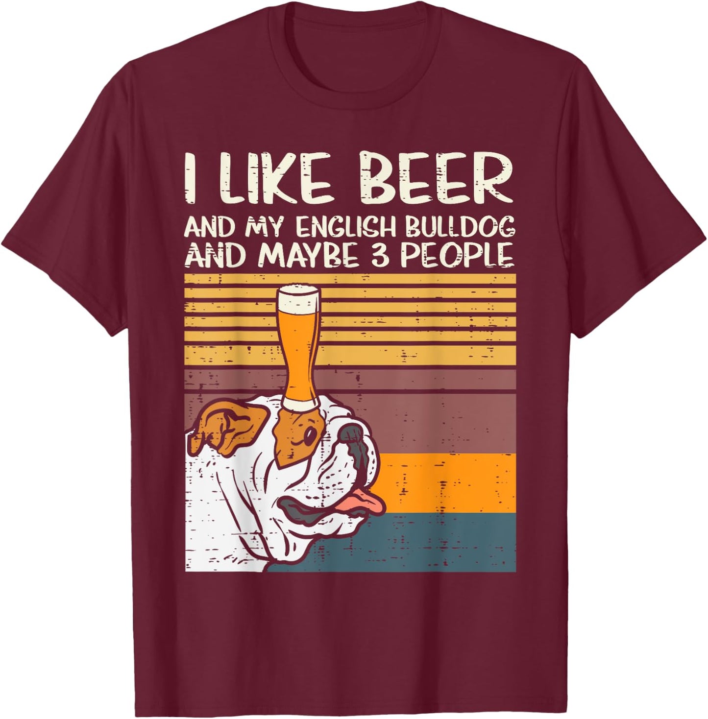Beer English Bulldog 3 People Funny Drinking Dog Lover Gift T-Shirt - T-Shirt | Maroon
