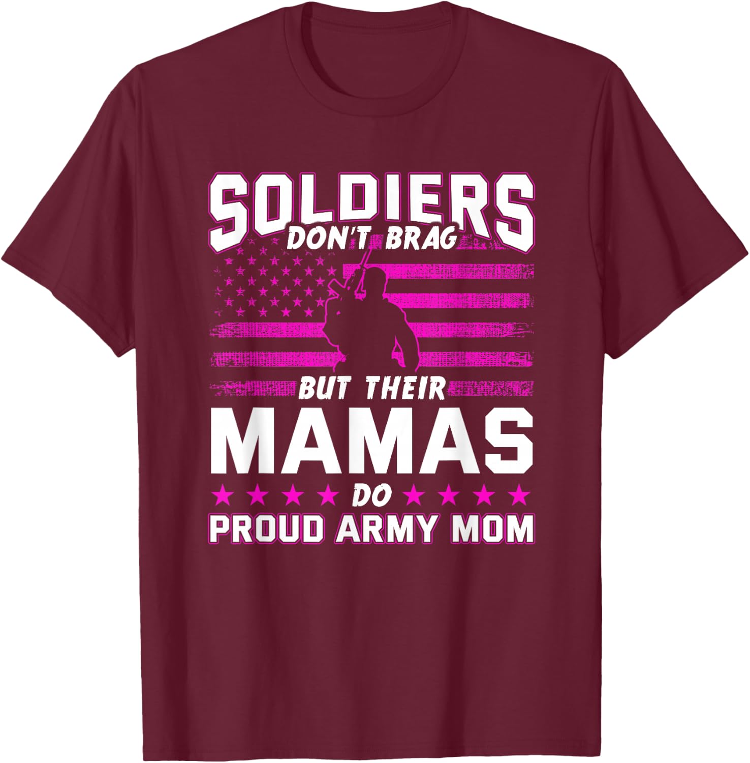 Proud Army Mom Mothers Day T-Shirt - T-Shirt | Maroon