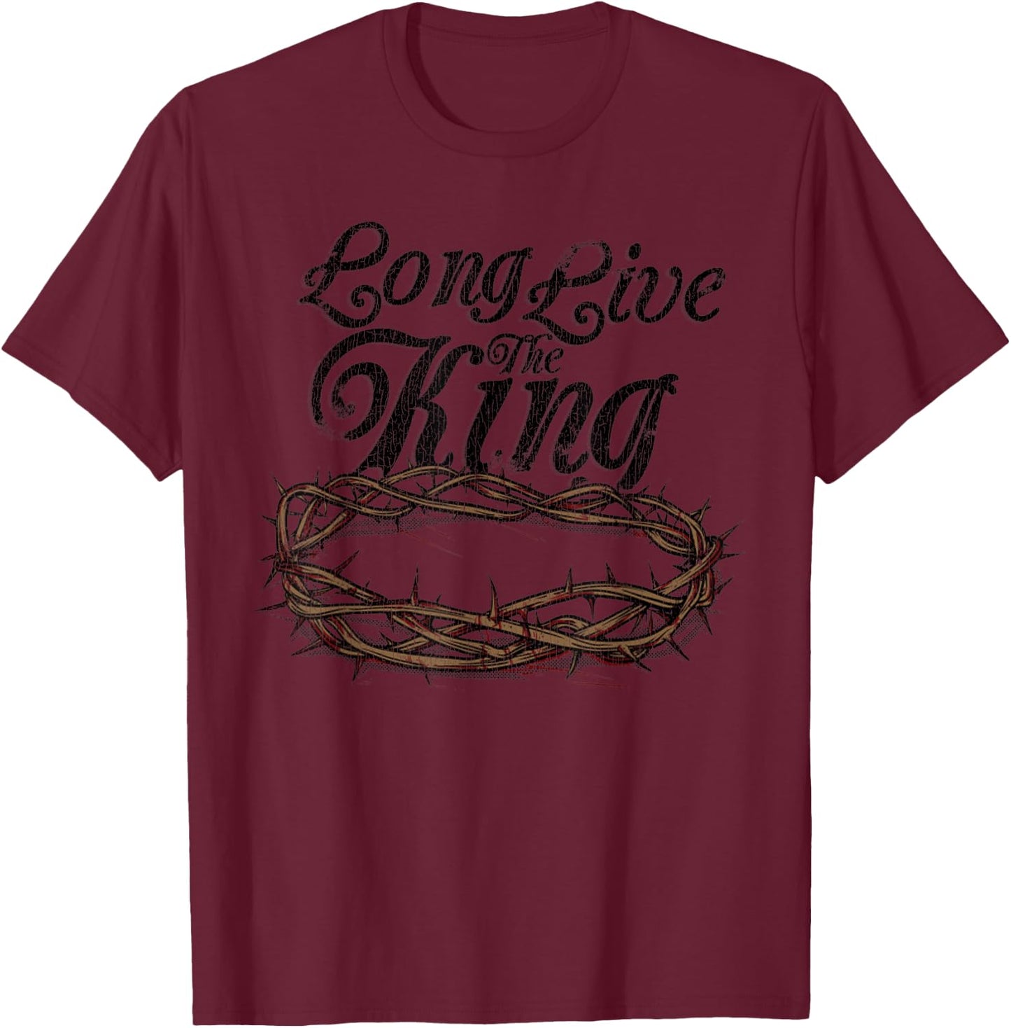 Vintage Long Live The King Jesus Christ T-Shirt - T-Shirt | Maroon