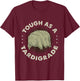 Tough As A Tardigrade Water Bear T-Shirt - T-Shirt | Maroon