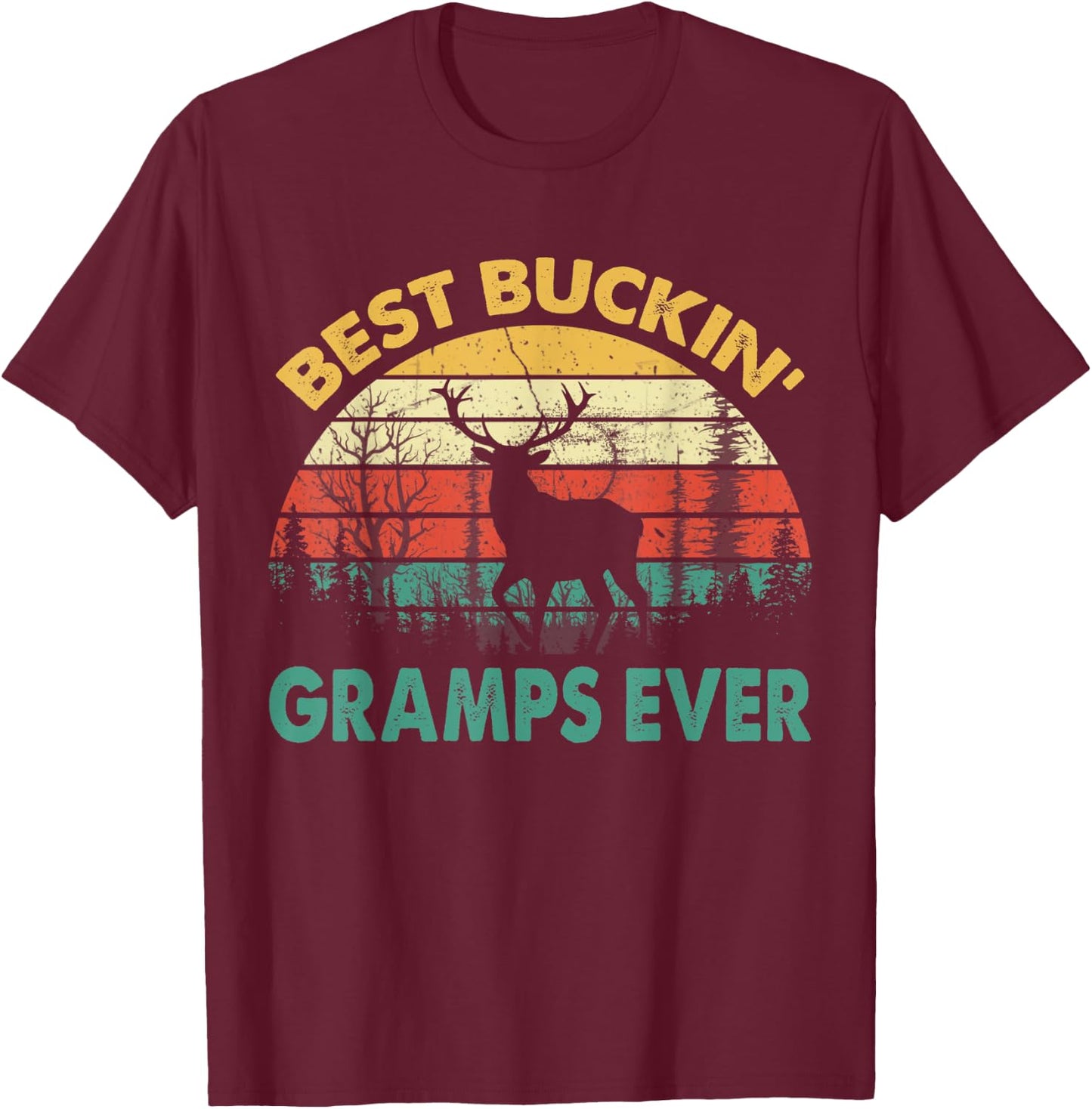 Best Buckin' Gramps Ever Deer Hunting Bucking T-Shirt - T-Shirt | Maroon