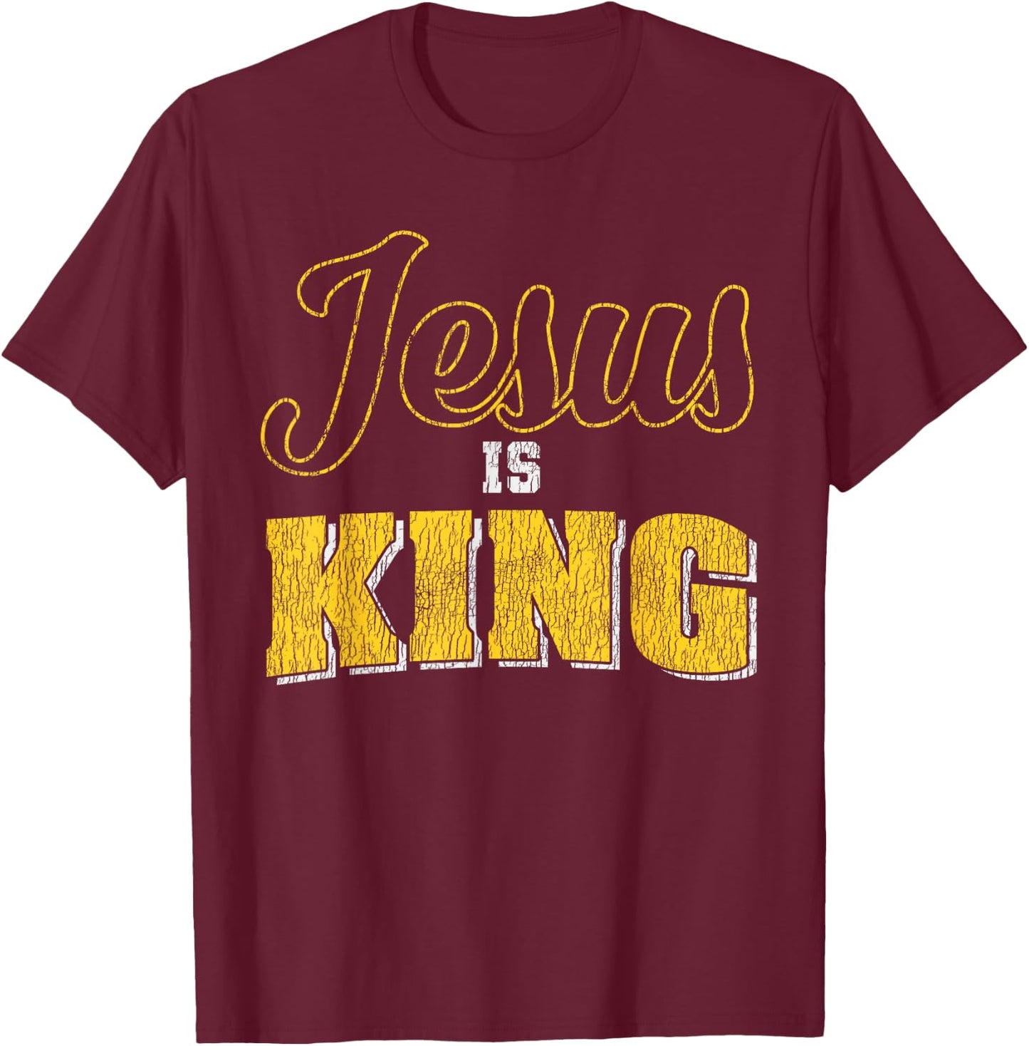 Vintage Jesus Is King Bible Quote Faith Religious Christian T-Shirt - T-Shirt | Maroon