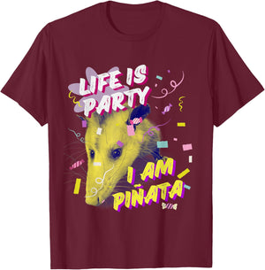Life Is Party I Am Piñata Funny Opossum Mental Health Meme T-Shirt - T-Shirt | Maroon