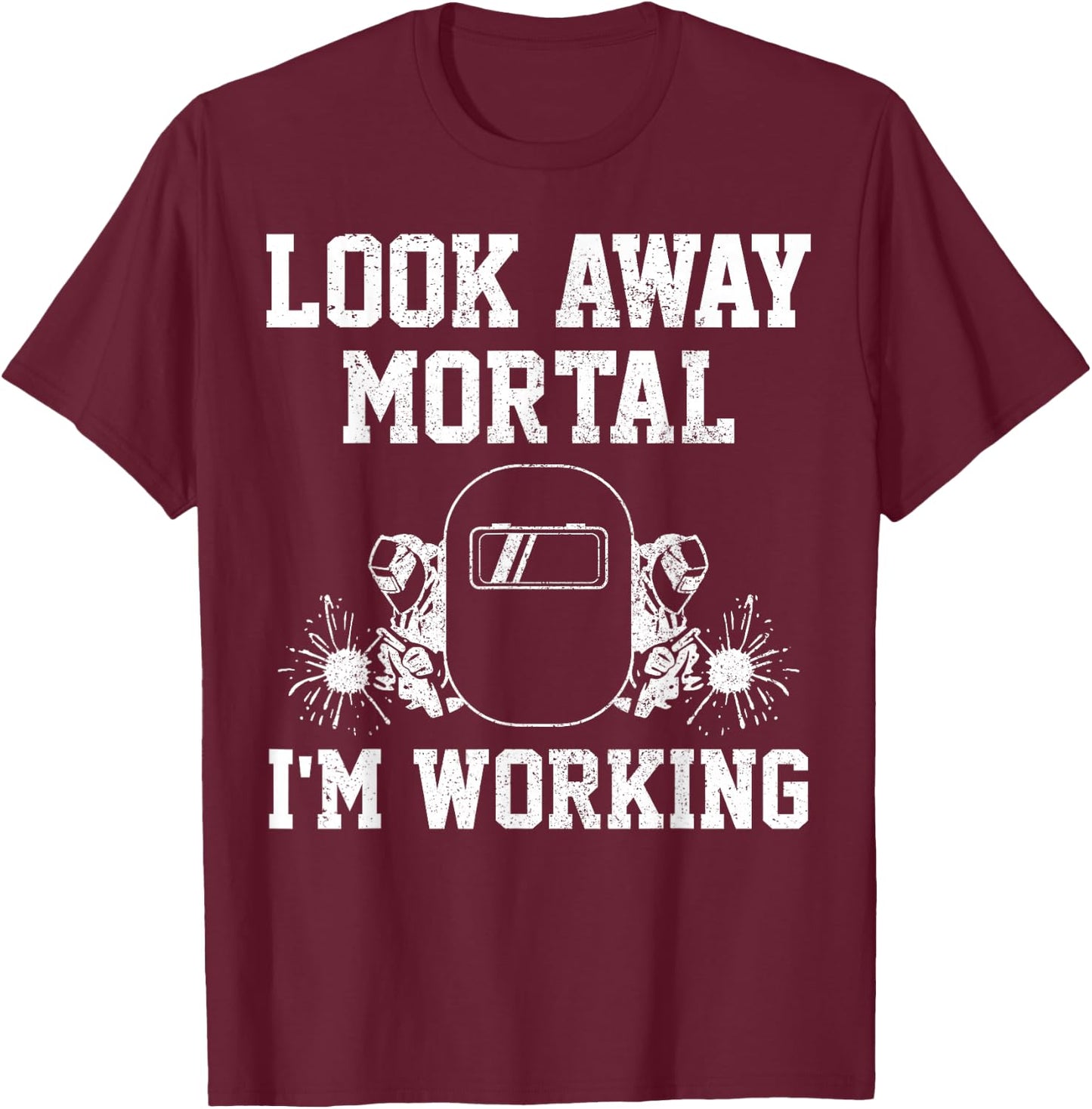 Welder Saying Funny Welding Locksmith Funny Gift T-Shirt - T-Shirt | Maroon