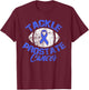 Prostate Cancer Survivor Tackle Warrior T-Shirt - T-Shirt | Maroon