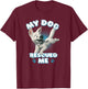 Disney Bolt My Dog Rescued Me Paw Prints T-Shirt - T-Shirt | Maroon