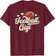 Football Gigi Grandma Gigi Of A Football Player Gigi T-Shirt - T-Shirt | Maroon