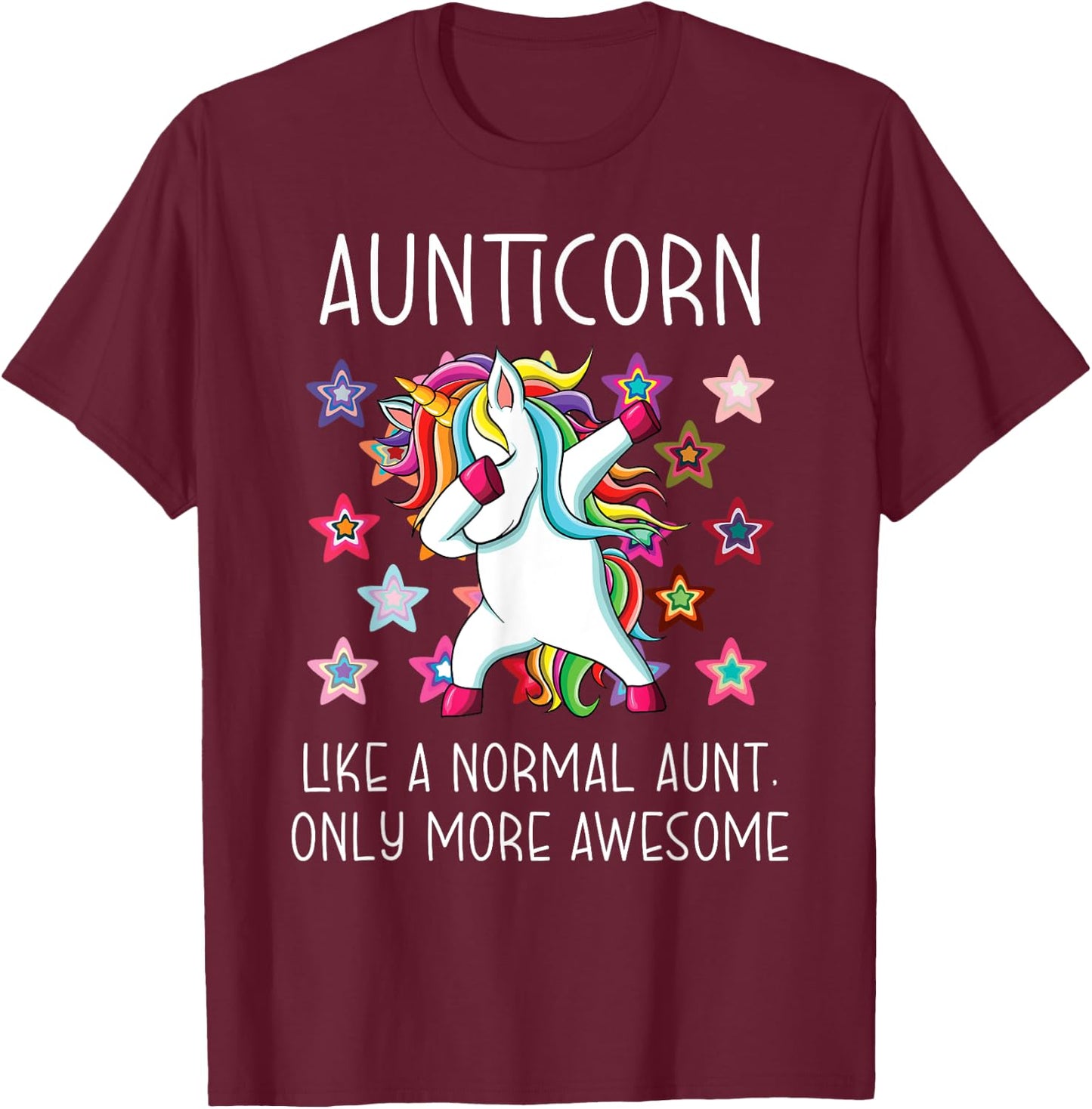 Aunticorn Like An Aunt Only Awesome Dabbing Unicorn T-Shirt - T-Shirt | Maroon