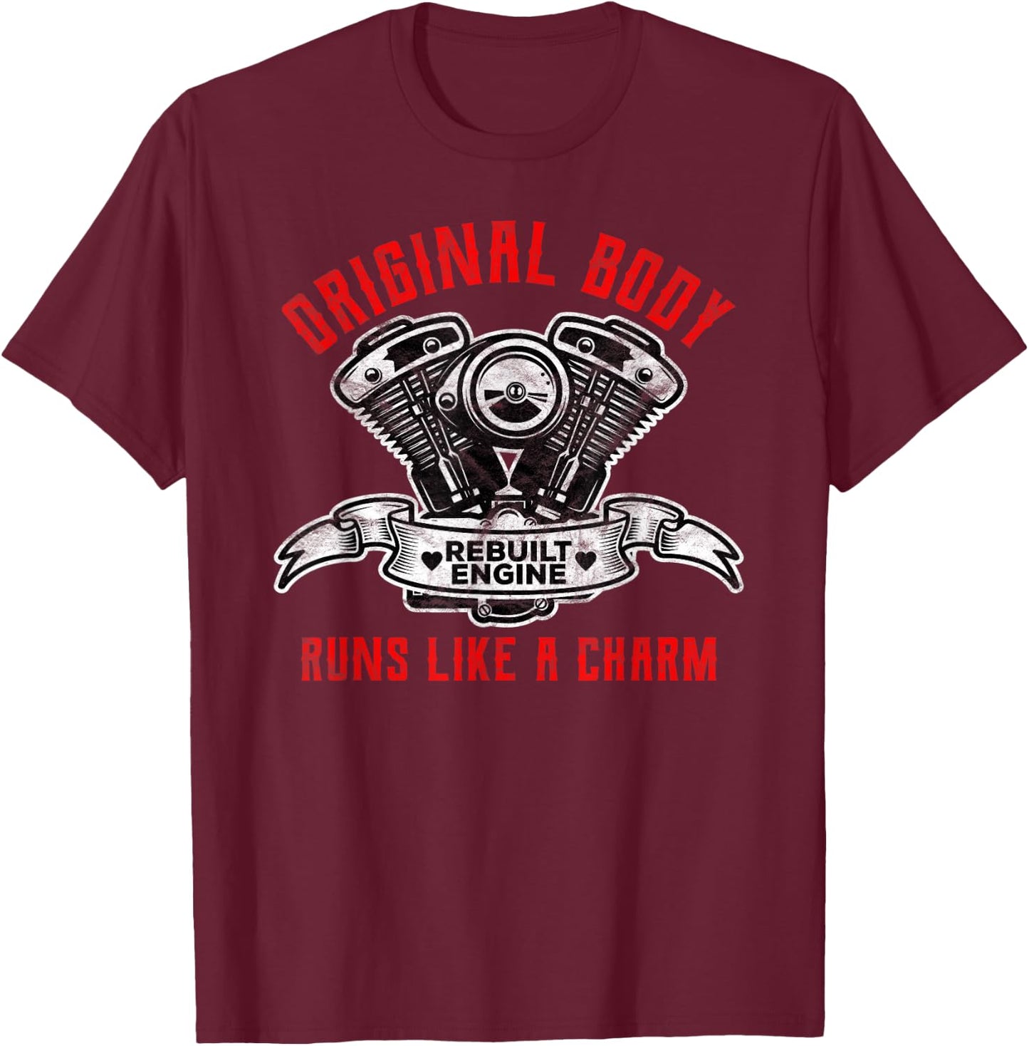 Open Heart Surgery Gifts Original Body Rebuilt Engine T-Shirt - T-Shirt | Maroon