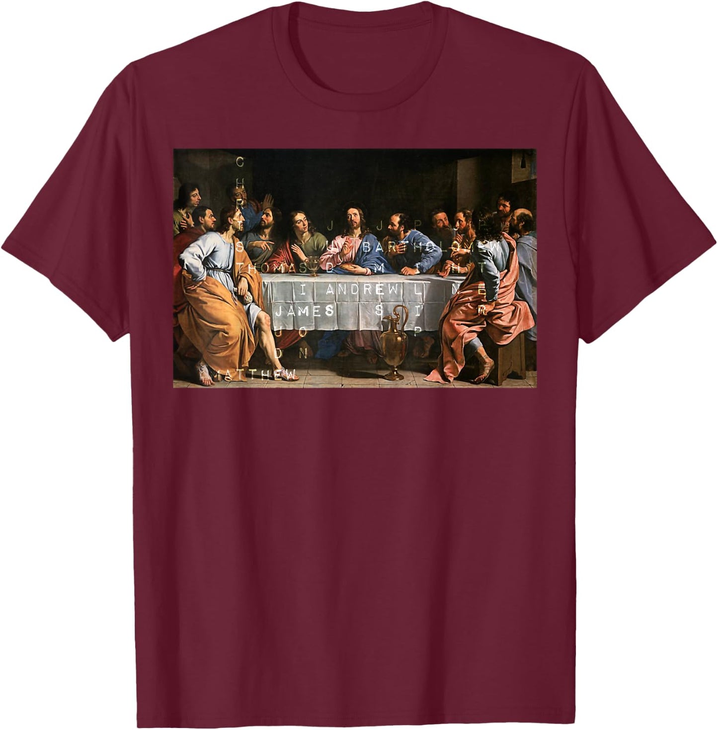 The Lord Jesus Christ with 12 Apostles on The Lord's Supper T-Shirt - T-Shirt | Maroon