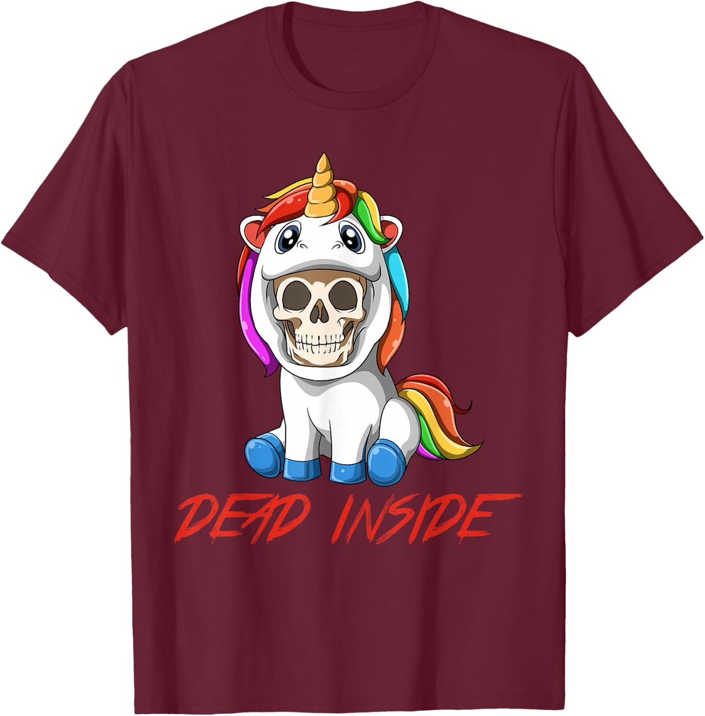 Dead Inside - Sarcastic Unicorn Parody Gift T-Shirt - T-Shirt | Maroon