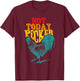 Funny Not Today Pecker Chicken Vintage Quote T-Shirt - T-Shirt | Maroon