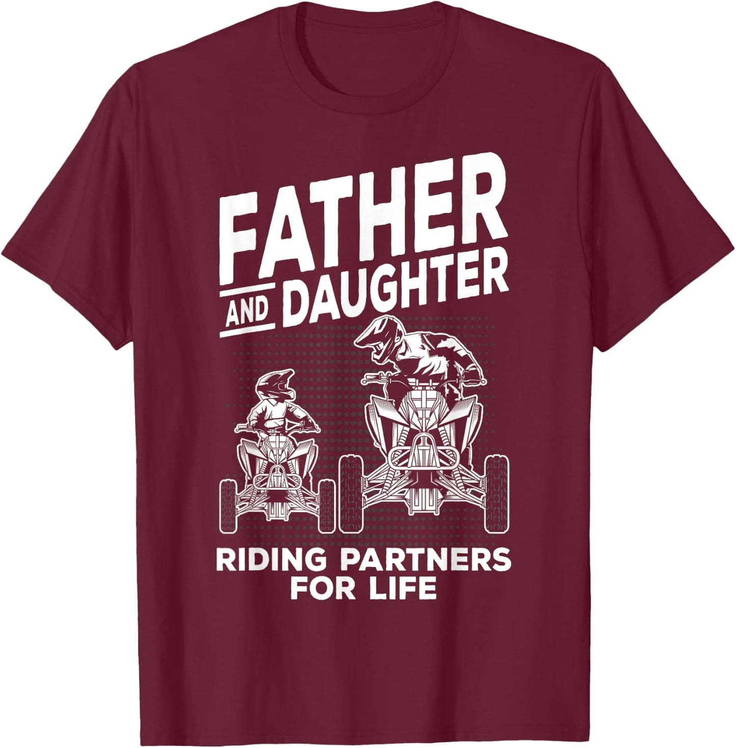 Quad Bike Father and Daughter ATV Girl T-Shirt - T-Shirt | Maroon