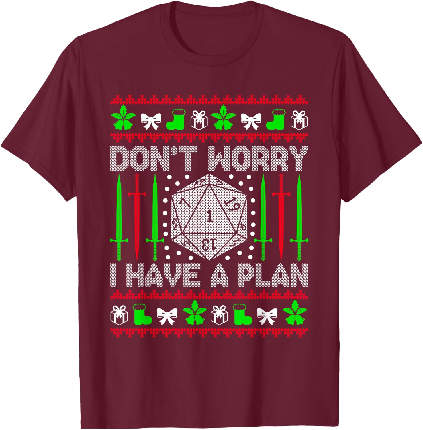 Don't Worry I have Plan Christmas D20 Ugly Tabletop Sweaters T-Shirt - T-Shirt | Maroon