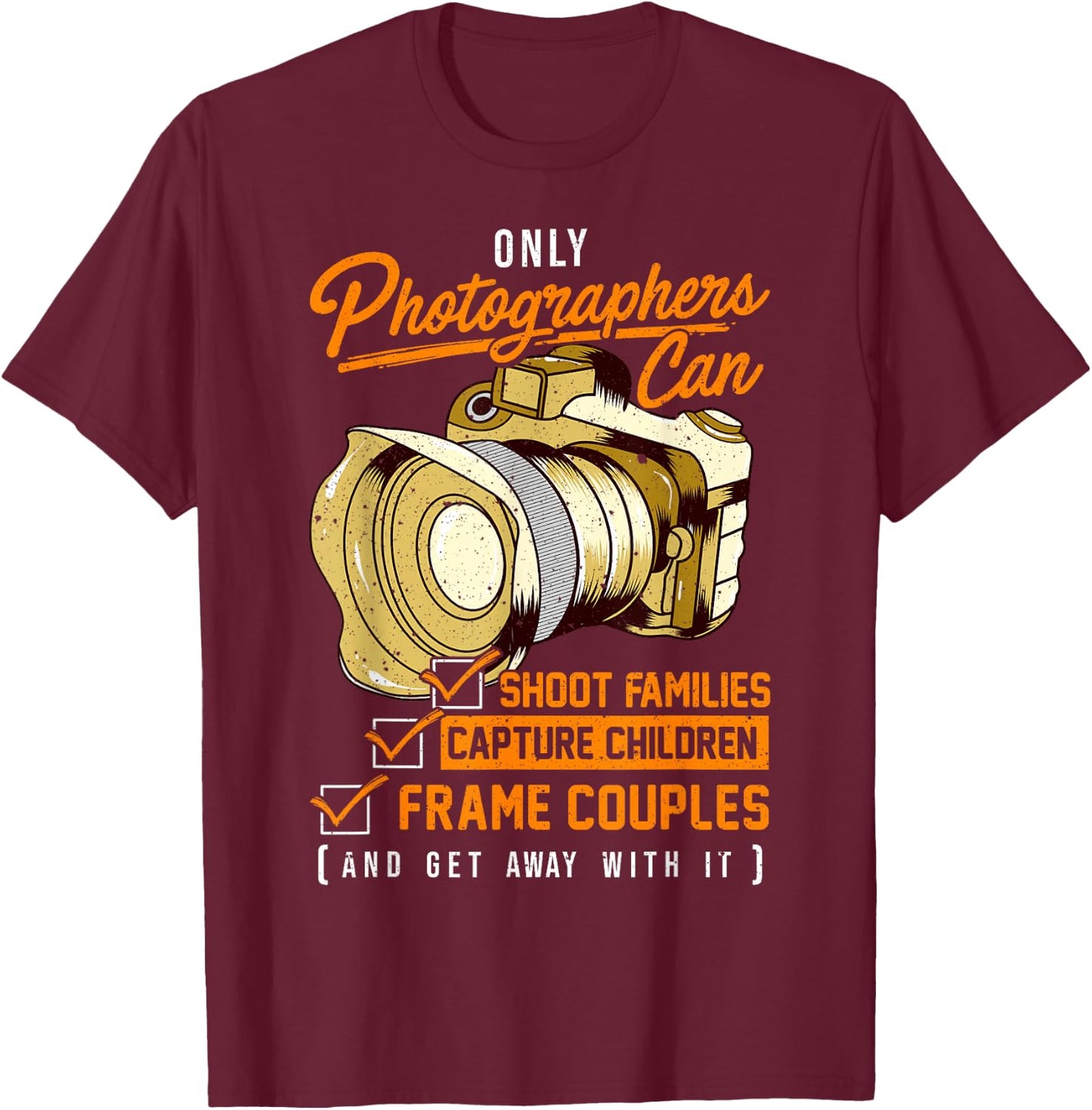 Funny Photographers Photography Camera Pun T-Shirt - T-Shirt | Maroon