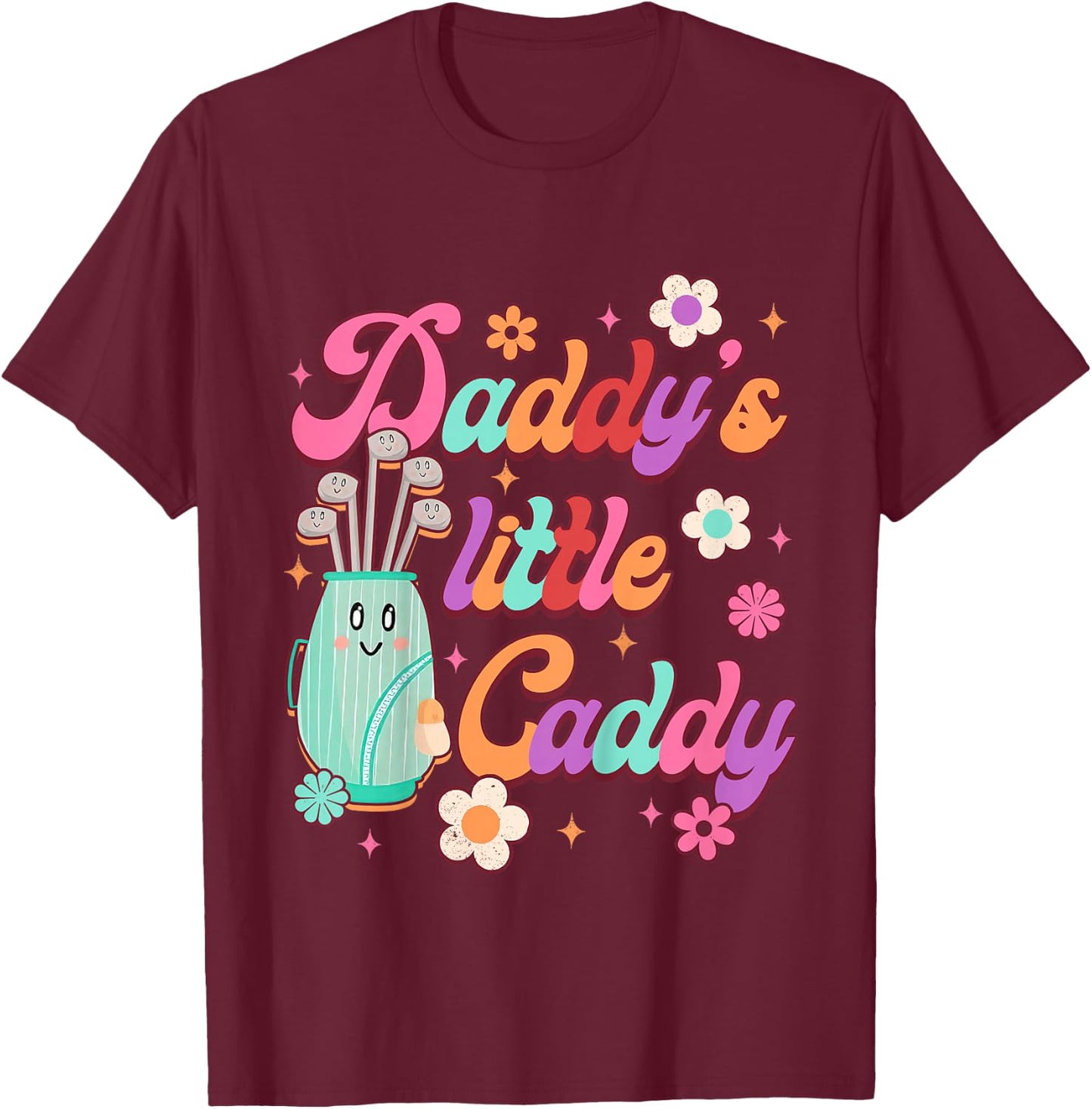 Golf Lover Golfing Baby Daddy & Me Daddy's A Little Caddy T-Shirt - T-Shirt | Maroon