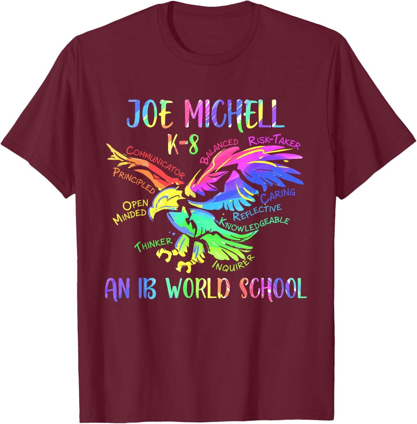 Joe Michell School Rainbow Eagle 2020 T-Shirt - T-Shirt | Maroon
