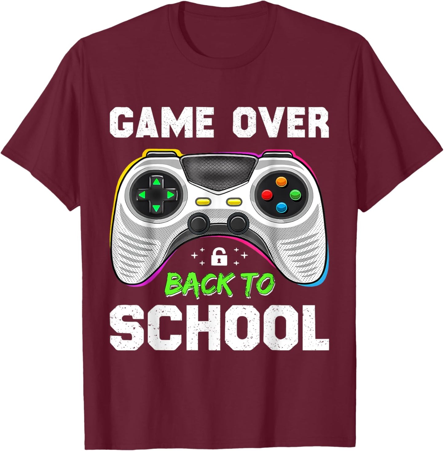 Back To School Game Over Back To School Men Boy Kids Funny T-Shirt - T-Shirt | Maroon