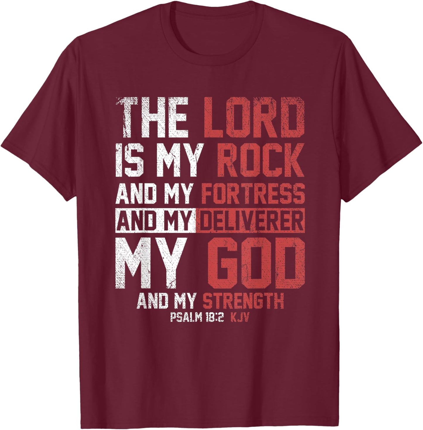 The Lord Is My Rock And My Fortress Prayer T-Shirt - T-Shirt | Maroon