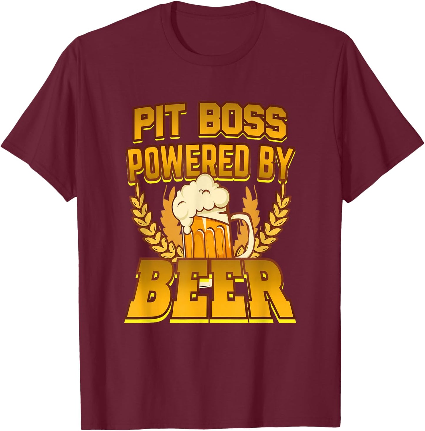 Pit Boss Powered By Beer T-Shirt - T-Shirt | Maroon
