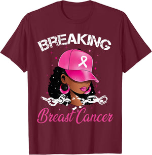 Black Women Breast Cancer Breaking Breast Cancer Awareness T-Shirt - T-Shirt | Maroon
