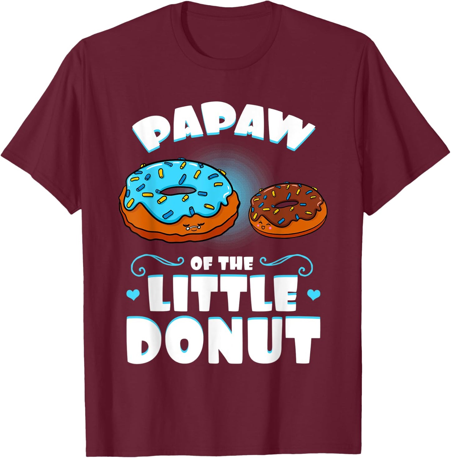 Papaw Of The Little Donut Gender Reveal Announcement T-Shirt - T-Shirt | Maroon