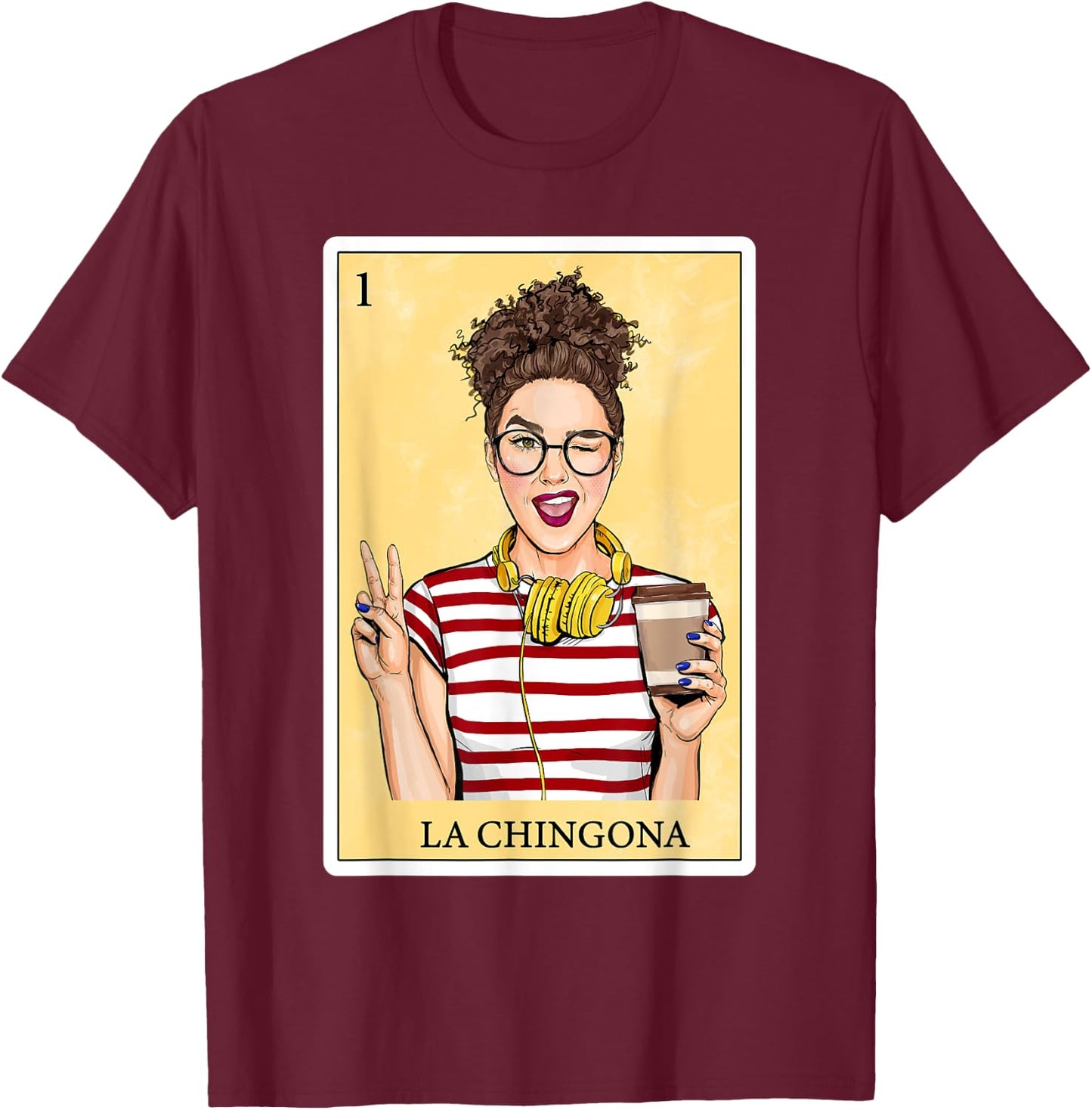Gifts Spanish-Mexican Bingo Card Hispanas - La Chingona T-Shirt - T-Shirt | Maroon
