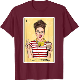 Gifts Spanish-Mexican Bingo Card Hispanas - La Chingona T-Shirt - T-Shirt | Maroon