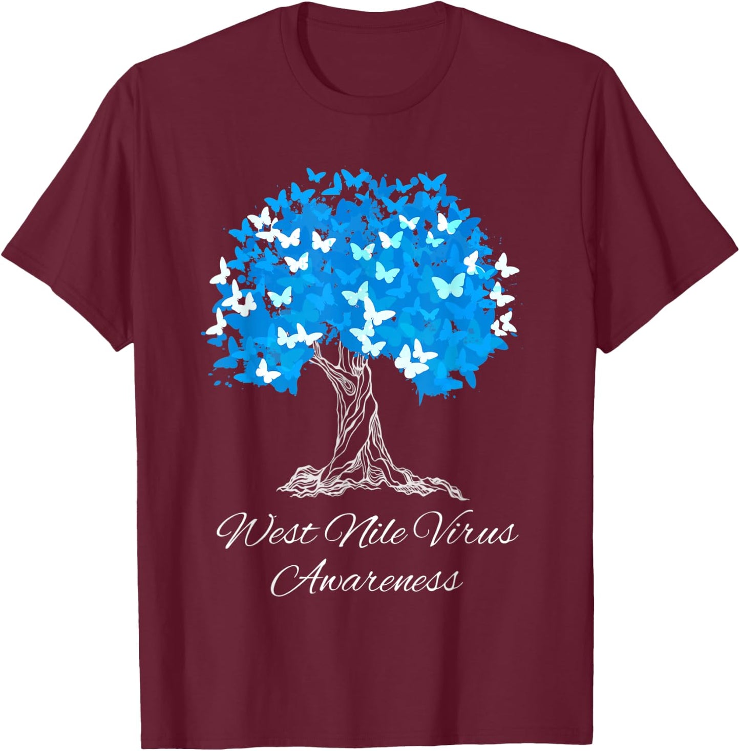 West Nile Virus Awareness Tree With Butterflies Support T-Shirt - T-Shirt | Maroon