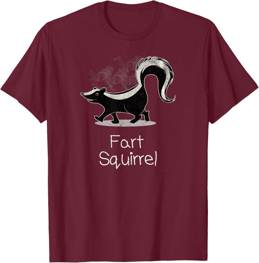 Skunk Design Funny Wrong Animal Name Skunk Fart Squirrel T-Shirt - T-Shirt | Maroon