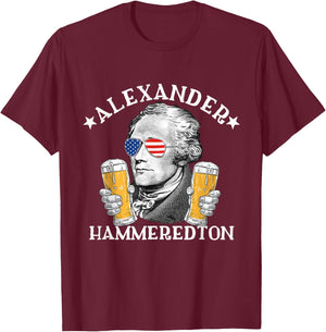 Alexander Hammeredton Alexander Hamilton Beer Drinking Party T-Shirt - T-Shirt | Maroon