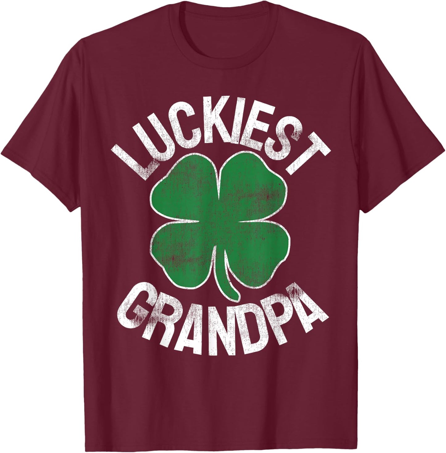 Luckiest Grandpa St Patrick's Day Shamrock Irish Men Gift T-Shirt - T-Shirt | Maroon