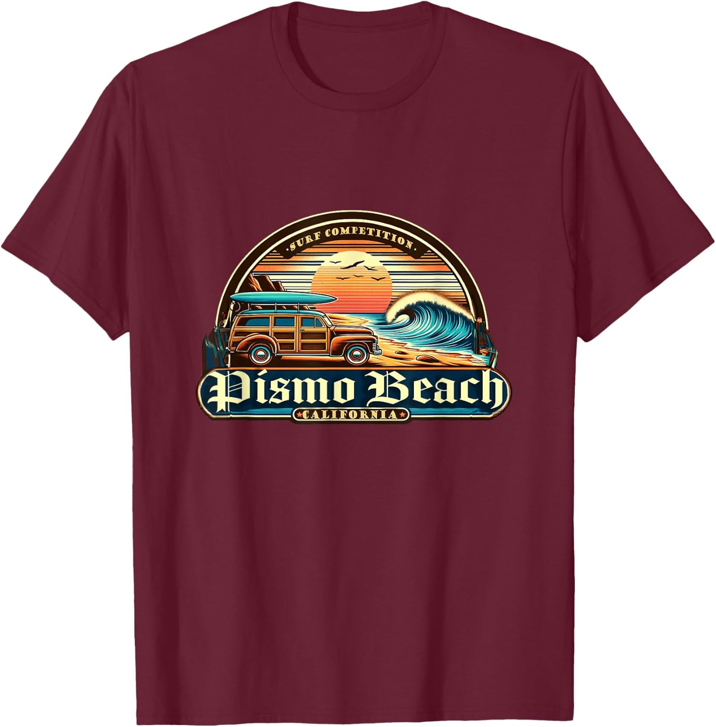 Pismo Beach, California Retro Vintage Beach and Surf T-Shirt - T-Shirt | Maroon
